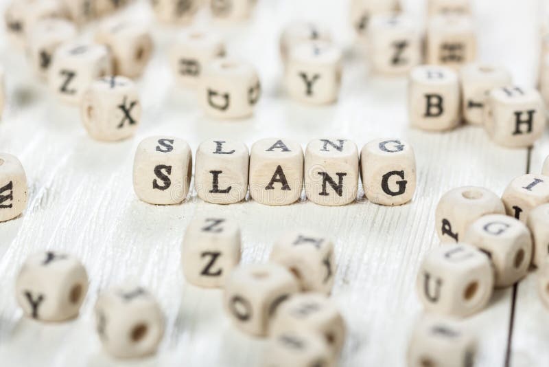Slay the Slang!